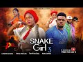 SNAKE GIRL Part 3 CHINENYE EUCHARIA PRINCE IYKE OLISA LATEST NIGERIAN MOVIES 2025 Trending