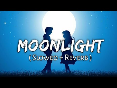 Moonlight ( Slowed Reverb )| Harnoor | punjabi songs | Lofi music |
