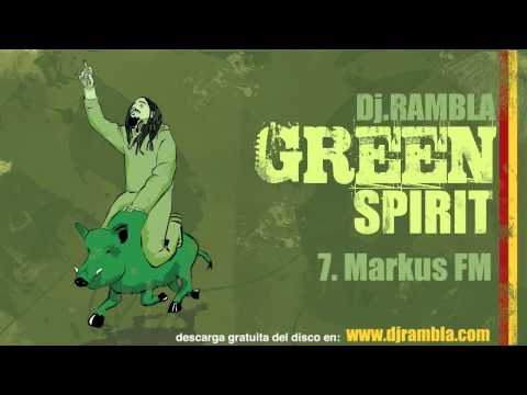 Dj Rambla & Markus FM (Green Spirit)
