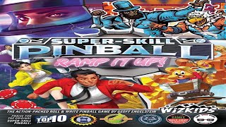 Super-Skill Pinball: Ramp it Up - Discussion