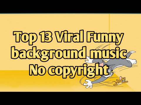 Top 13 Viral Funny Background Music No Copyright।Meme Music of all time।
