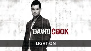 DAVID COOK - LIGHT ON LYRICS