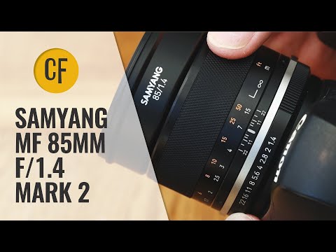 External Review Video y5Kc21wNJt0 for Samyang MF 85mm F1.4 MK2 Full-Frame Lens (2020)