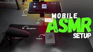 ASMR Video Setup with Just Your Phone: Easy Mobile Tutorial for Beginners!