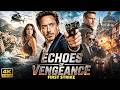 ECHOES OF VENGEANCE FIRST STRIKE 2026 | Robert Downey Jr's Biggest Blockbuster | Full Movie English DEFAULT Thumbnail