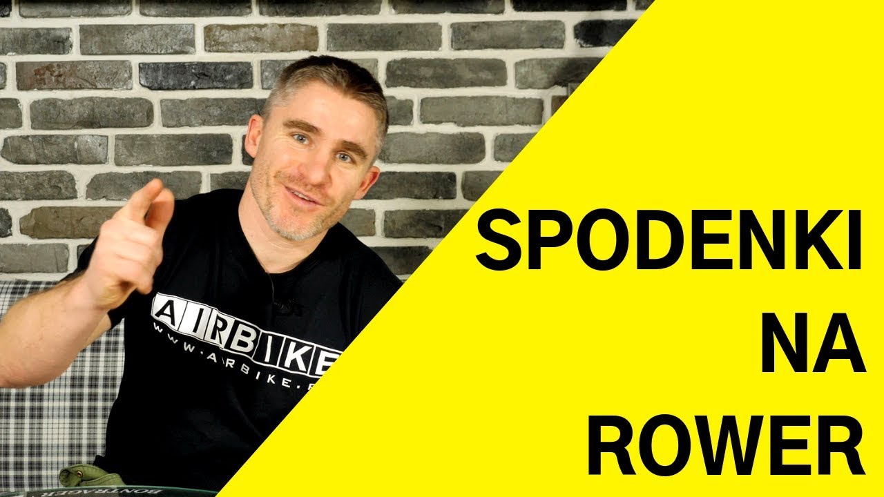 SPODENKI NA ROWER: JAKIE WYBRAĆ [PORADNIK] [SPRZĘT]