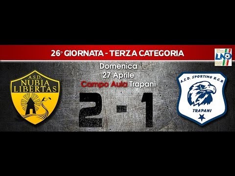 26° Giornata Terza Categoria - ASD Nubia Libertas - Sporting R.C.B. 2-1