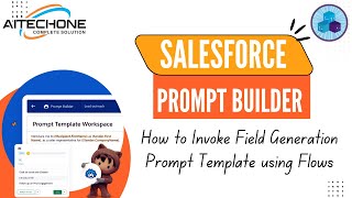 Episode 7: Access Field Generation Prompt Template using Flows