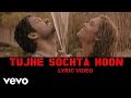 Tujhe Sochta Hoon Full Video - Jannat 2|Emraan Hashmi|Esha Gupta|KK|Pritam|Sayeed Quadri