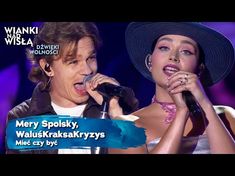 WaluśKraksaKryzys & Mery Spolsky - Mieć czy być | WIANKI NAD WISŁĄ