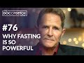 Why Fasting Is So Powerful I Doc of Detox Show - EP76