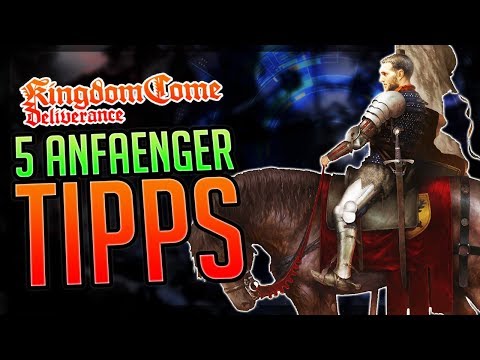 5 ANFÄNGER TIPPS Kingdom Come: Deliverance Beginner Tips - Einsteiger Tipps & Tricks