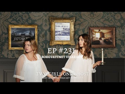 231. Hauntings at the Borgvattnet Vicarage