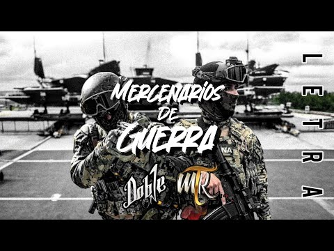 🔱🇲🇽Mercenarios de Guerra - Doble One & Mr Tyson|Letra/Lyrics|Lírica blindada • Flow letal