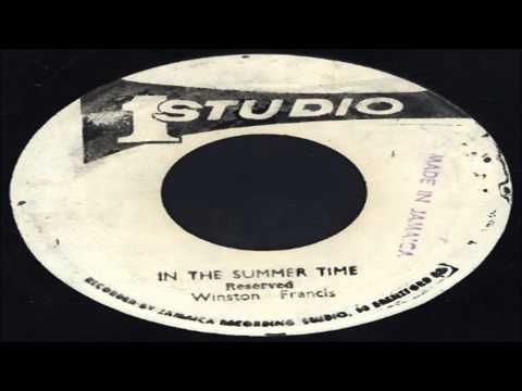 Winston Francis-In The Summer Time (Studio One)