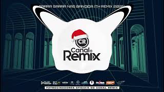 SARRA SARRA NAS BANDIDA (TH REMIX 2026)