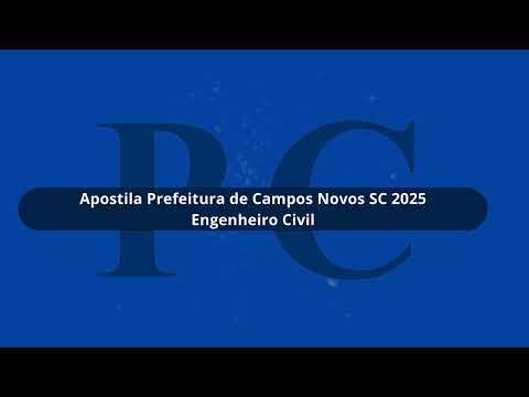 Apostila Prefeitura de Campos Novos SC 2025 Engenheiro Civil