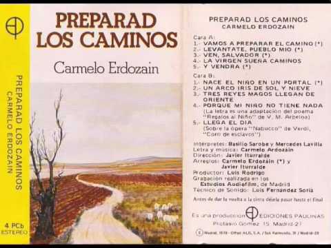 Vamos a preparar el camino - Carmelo Erdozain - Preparad los caminos