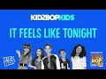 KIDZ BOP Kids Feels Like Tonight Pseudo Video KIDZ BOP 14