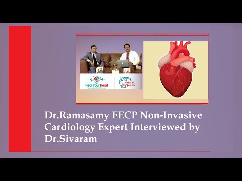 Dr. Ramasamy EECP Non-Invasive Cardiology Export Interviewed By Dr. Sivaramkumar
