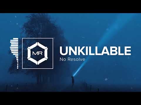 No Resolve - Unkillable [HD]