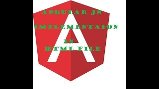 Angularjs implementaion in Html file (Angularjs integration)