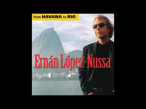 Ernán López Nussa - "Mambo Inn (From Havana To Rio/1999)