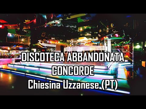 .: CONCORDE :. - Discoteca abbandonata a Chiesina Uzzanese (PT) - .: DustyDancing :.