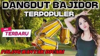 Download lagu DANGDUT BAJIDOR VERSI KENDANG RAMPAK TERPOPULER | BAJIDORAN FULL ALBUM mp3