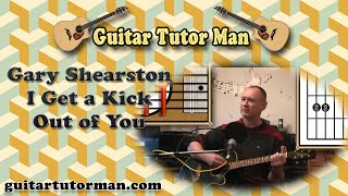 I Get A Kick Out Of You - Gary Shearston (Cole Porter) Acoustic Guitar Lesson