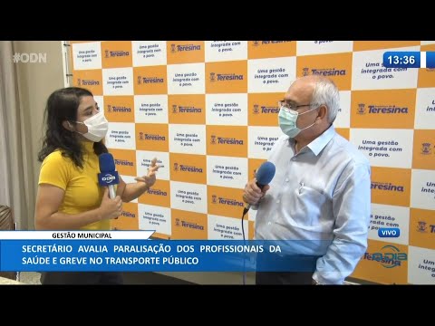Secretário de Governo da PMT opina sobre manifestações da saúde e greve dos í´nibus 03 03 2021