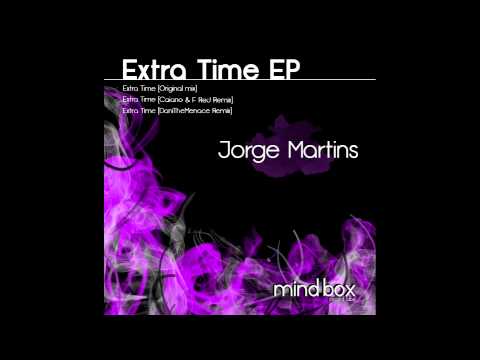 Jorge Martins - Extra Time (DaniTheMenace remix)