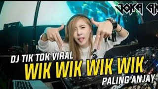 Download lagu DJ WIK WIK WIK AISYAH MASUK PAK EKO mp3