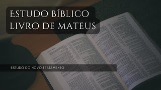 Estudo Bíblico Mateus 1:1-17  (Genealogia de Jesus)