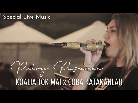 Koalia Tok Mai x Coba Katakanlah - Putry Pasanea Special untuk saudaraku di timor leste 💔