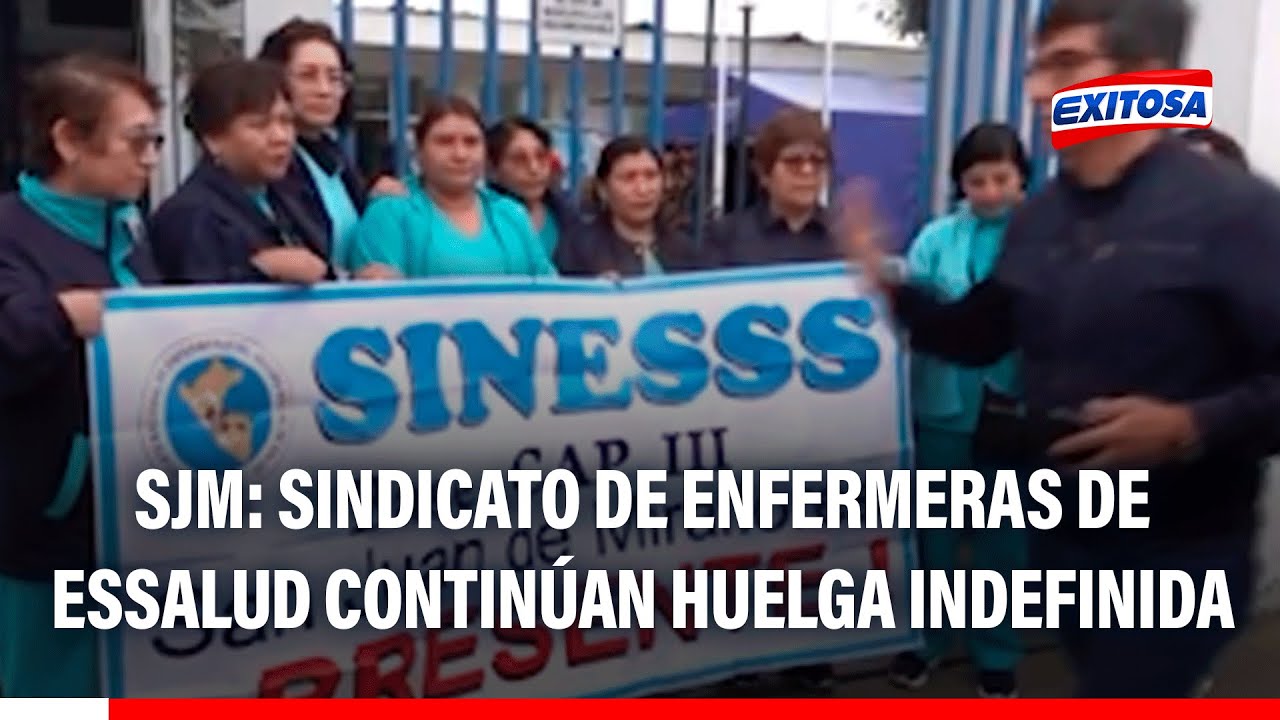 🔴🔵 SJL: Sindicato de Enfermeras de EsSalud continúan huelga indefinida