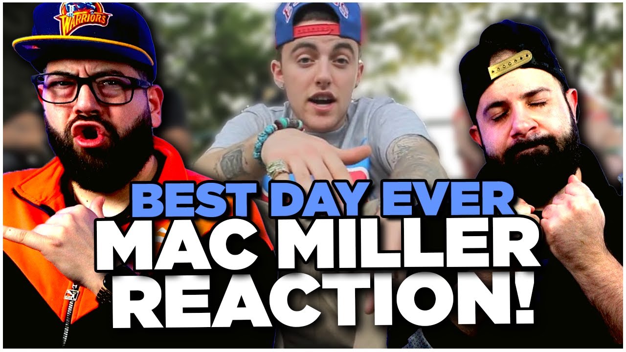 YOUNG MAC!! Mac Miller - Best Day Ever | REACTION!!