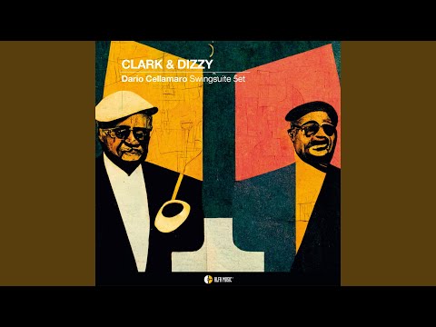 Clark & Dizzy