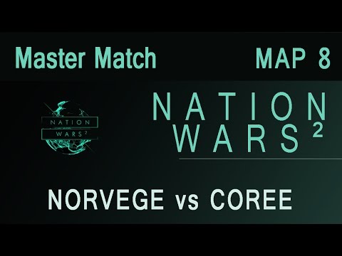 Nation Wars² - Mastermatch : NOR vs KOR - Map 8