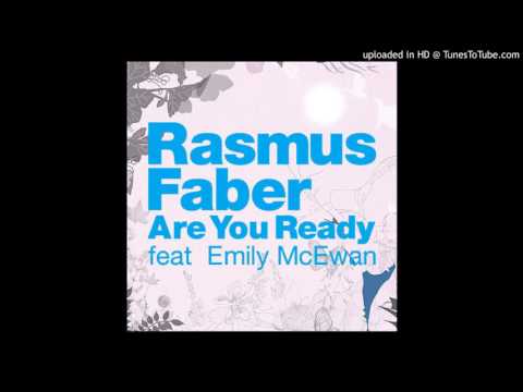 Rasmus Faber feat. Emily McEwan - Are You Ready (DJ Shu-ma Summer 2K15 Mix)