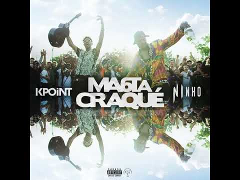Kpoint Feat Ninho - Ma 6T A Craqué (Audio Officiel)