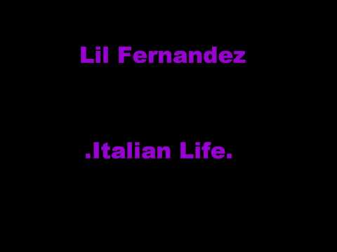 Lil Fernandez - Italian Life -[BombingRecords]