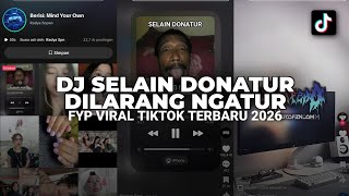 Download lagu DJ SELAIN DONATUR DILARANG NGATUR SOUND RADYA SOPAN | VIRAL FYP TIKTOK TERBARU YANG KALIAN CARI-CARI mp3