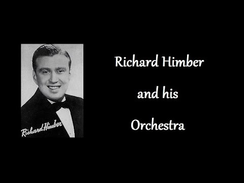 Richard Himber and his Orchestra (1939 - 1940)