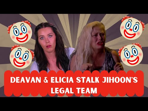 DEAVAN AND ELICIA STALK JIHOON'S LEGAL TEAM - DEAVAN CALLS KOREAN AUTHORITIES ON JIHOON