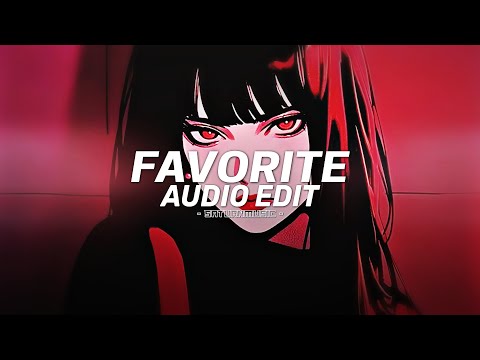 Favorite (speed up) - Isabel LaRosa [Edit Audio]