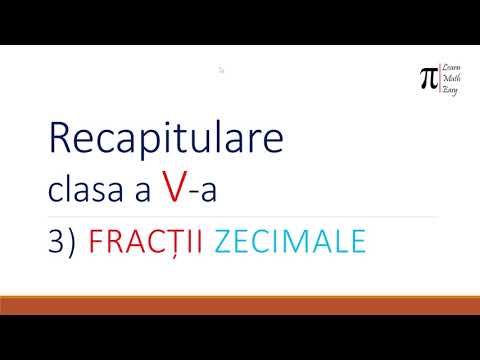 Recapitulare Clasa V Fractii zecimale