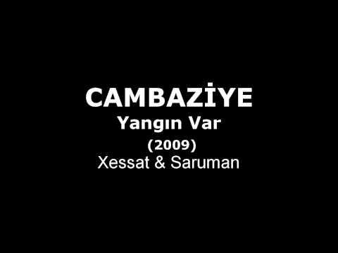 Cambaziye - Yangın Var (Lyrics - Audio)