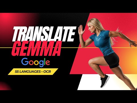 Google TranslateGemma: 55-Language AI Translation Running Locally