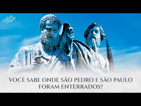 VOCÊ SABE ONDE SÃO PEDRO E SÃO PAULO FORAM ENTERRADOS? | @PadreManzottiOficial